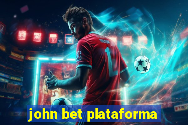 john bet plataforma